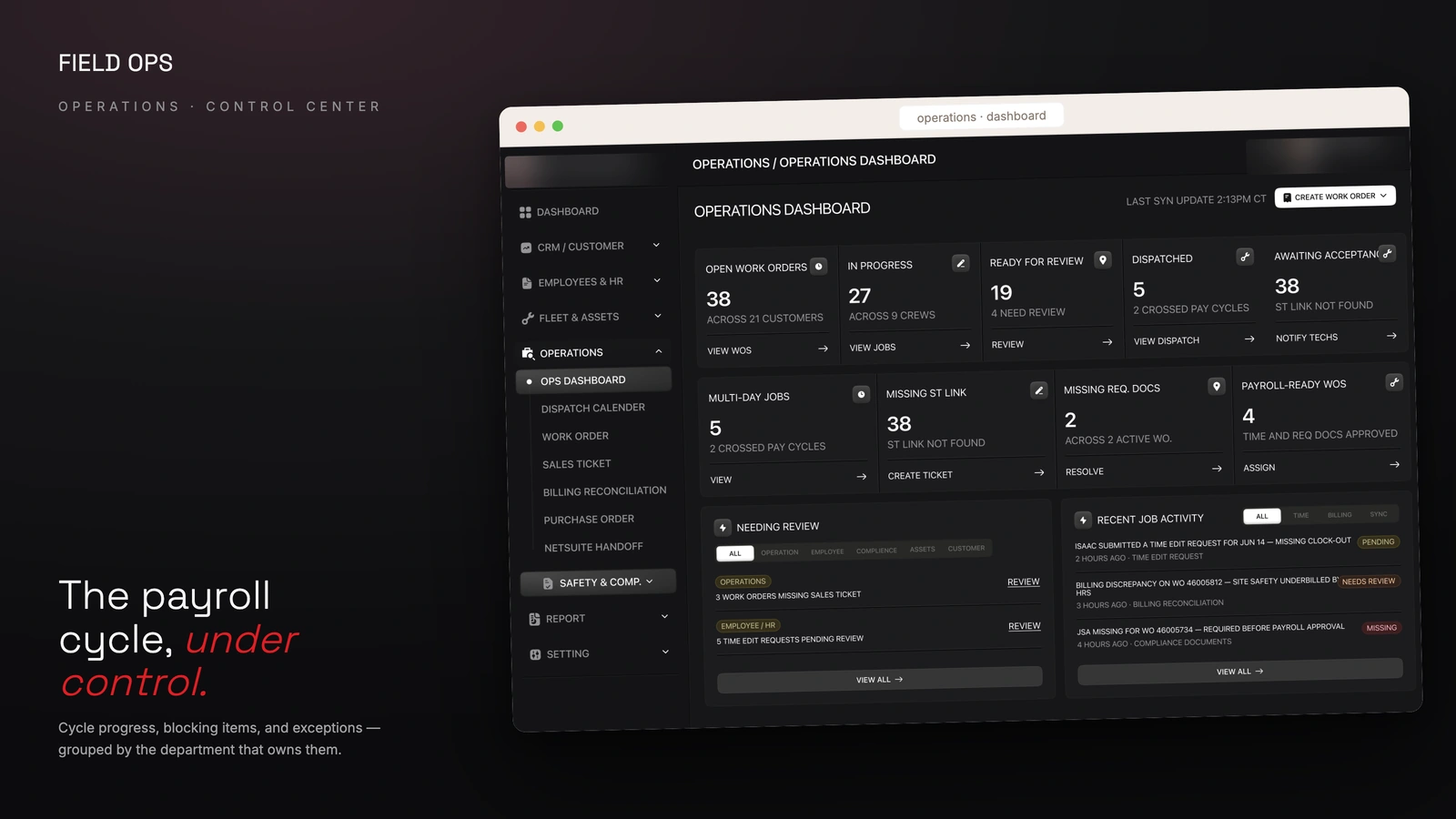 Operations control center: cycle progress, blocking items and exceptions